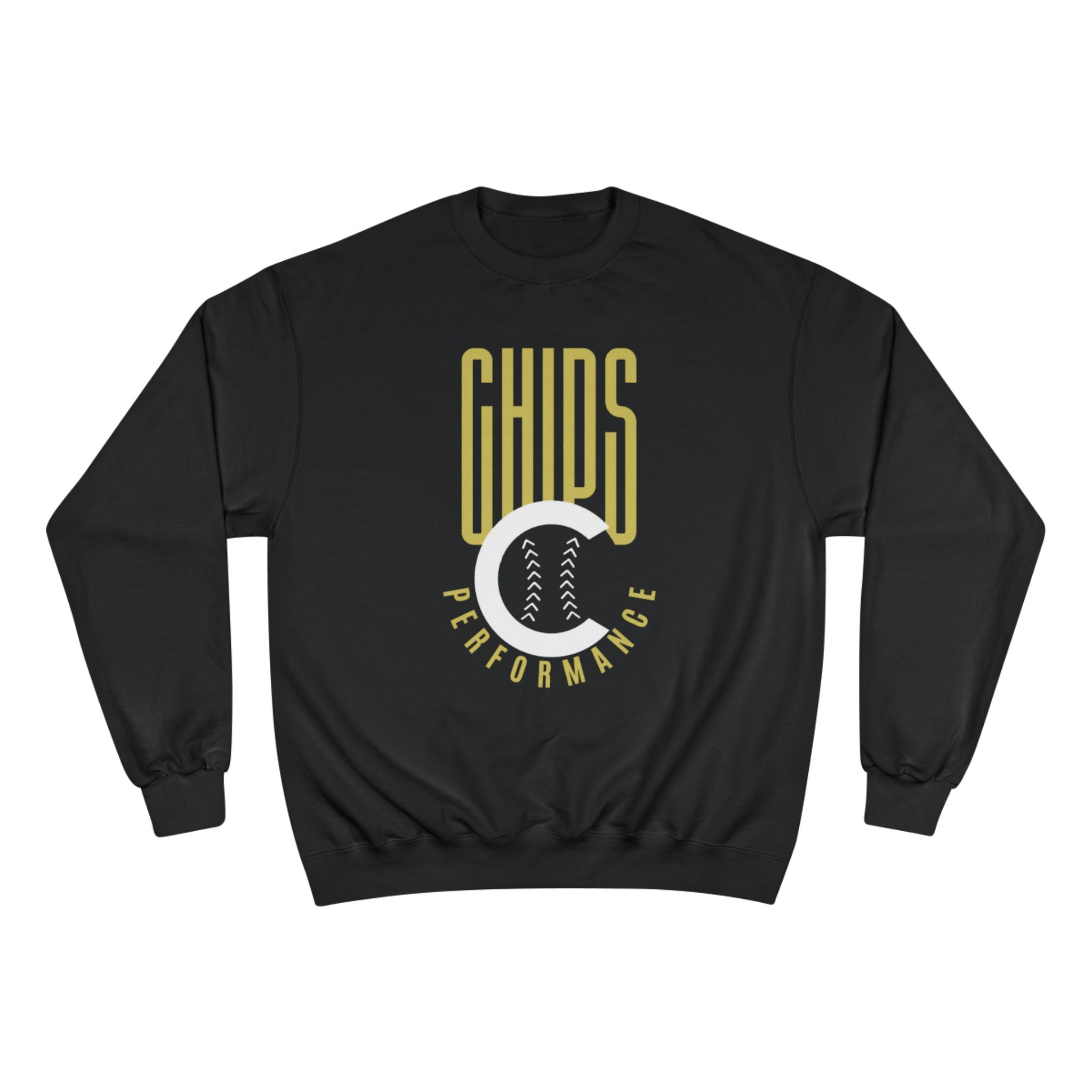 Champion Sweatshirt - CHIPS Performance Training, built different